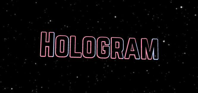 Hologram Hologram